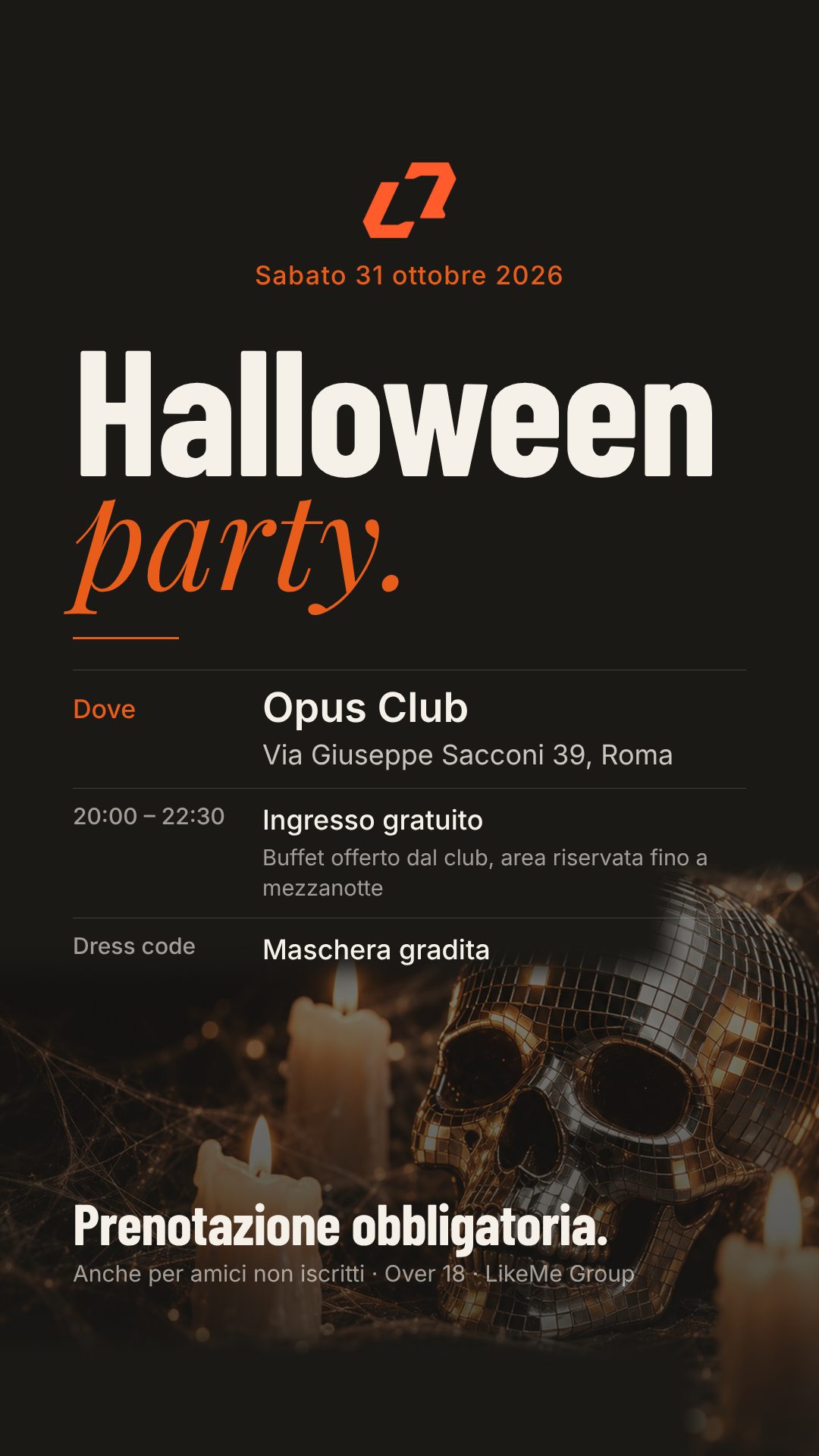 Locandina della Halloween party: sabato 31 ottobre 2026 all’Opus Club, via Giuseppe Sacconi 39, Roma. Dalle 20:00 alle 22:30 ingresso gratuito con buffet offerto dal club, area riservata fino a mezzanotte. Dress code: maschera gradita. Prenotazione obbligatoria, anche per amici non iscritti. Over 18.